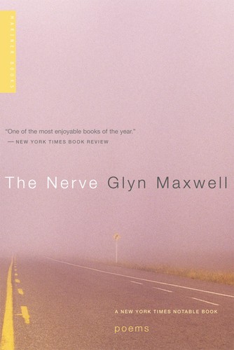 The nerve poems maxwell - the, nerve: